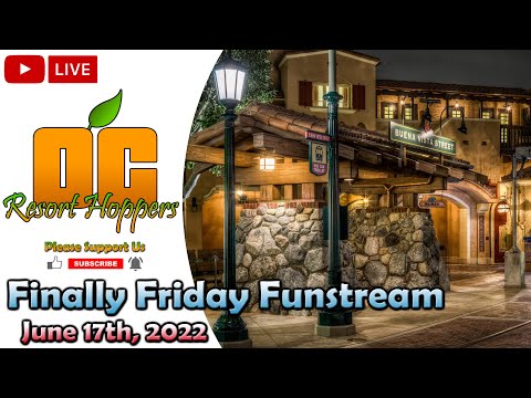 LIVE: Finally Friday Funstream from Disneyland and Disney California Adventure [Video]