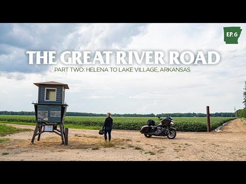10 Things to Do in the Arkansas Lower Delta [Video]